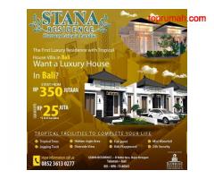 STANA RESIDENCE - Tabanan, BALI - Hunian MEWAH, MINIMALIS serasa VILLA dengan harga MINIMALIS