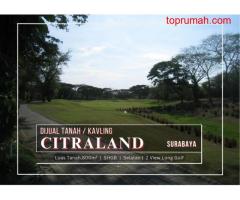 Tanah Kavling Citraland di Raya Bukit Golf Internasional, Surabaya