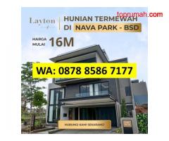 WA: 0878 8586 7177, Cicilan Kpr Rumah Layton Navapark BSD City Serpong Tangerang Selatan